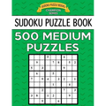 Sudoku Puzzle Book, 500 MEDIUM Puzzles: Single Difficulty Level For No Wasted Puzzles