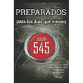 Preparados para los dias que vienen: Julian 545 - 3a Edicion