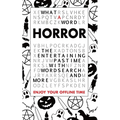 What A Word - Horror: The entertaining pastime with Wordsearch and more