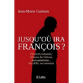 Jusqu'où ira François ?