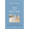 Tod durch Meeting