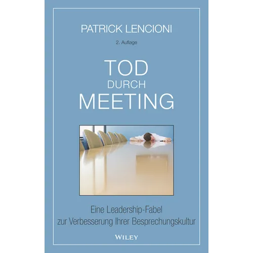 Tod durch Meeting