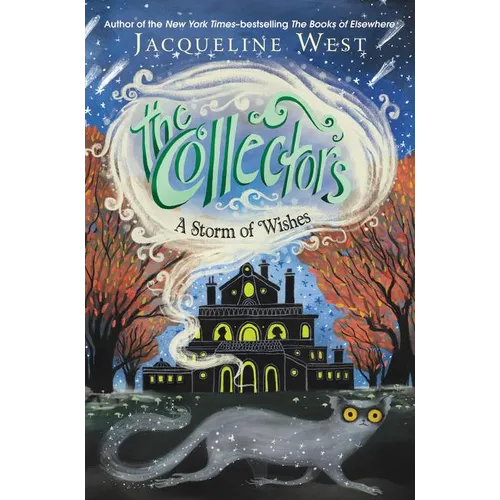 The Collectors: A Storm of Wishes