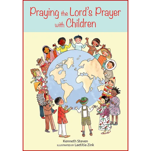 Praying the Lord's Prayer with Children
