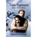 Touchstones A Survivor's Story