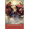 Jesus y La Virgen Maria En El Espiritu Santo de Dios: Revelaciones Acerca de La Parte Femenina de Dios y La Verdadera Composicion de La Santisima Trin