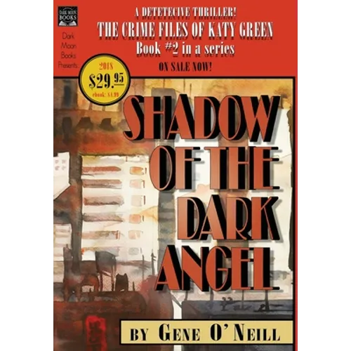 Shadow of the Dark Angel: Book 2 in the series, The Crime Files of Katy Green