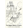 The Magical Means of Poetry