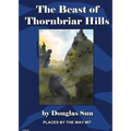The Beast of Thornbriar Hills: Places by the Way #07
