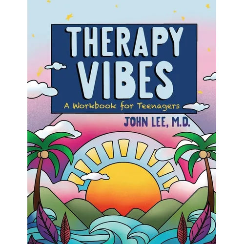 Therapy Vibes: A Workbook for Teenagers - Paperback