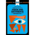 An Analysis of Griselda Pollock's Vision and Difference: Feminism, Femininity and the Histories of Art