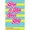 Stop and Ask Yourself: Questions of the Mind