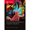 The Routledge Handbook of Cognitive Linguistics