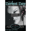 Darkest Day: Book 2 of What She Knew Trilogy