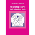 Koerpersprache als Schluessel zur Seele
