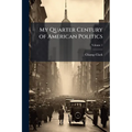 My Quarter Century of American Politics
