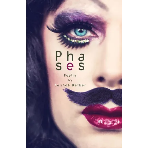 Phases: Poetry by Belinda Betker