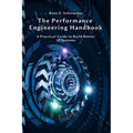 The Performance Engineering Handbook: A Practical Guide to Build Better IT Systems