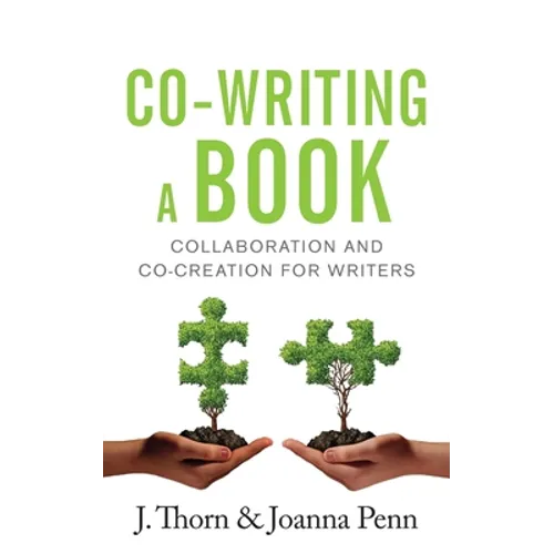 Co-writing a Book: Collaboration and Co-creation for Authors