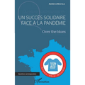 Un succès solidaire face à la pandémie: Over the Blues