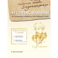 Studying Rambam. A Companion Volume to the Mishneh Torah.: Comprehensive Summary Volume 4.