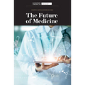 The Future of Medicine