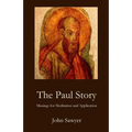 The Paul Story: Musings for Meditation and Application