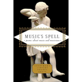 Music's Spell: Poems about Music and Musicians