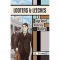 Looters & Leeches