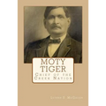 Moty Tiger: Chief of the Creek Nation