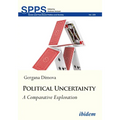 Political Uncertainty: A Comparative Exploration