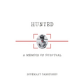 Hunted: A Memoir of Survival