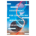 Assessment for Counseling in Christian Perspective