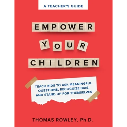 A TEACHER'S GUIDE to Empower Your Children