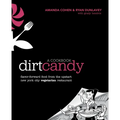 Dirt Candy: A Cookbook: Flavor-Forward Food from the Upstart New York City Vegetarian Restaurant