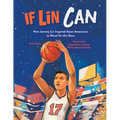 If Lin Can: How Jeremy Lin Inspired Asian Americans to Shoot for the Stars
