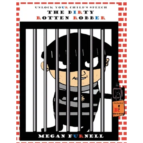 The Dirty Rotten Robber
