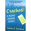 Cracked! A Magic iPhone Story