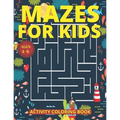 Mazes for Kids Ages 4-8: Mazes Activity Coloring Book With 83 Pages Ages 4-8 & 4-12 Kids Preschool, Kindergarten, Puzzles Workbook for Game (Amazing M