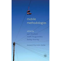 Mobile Methodologies