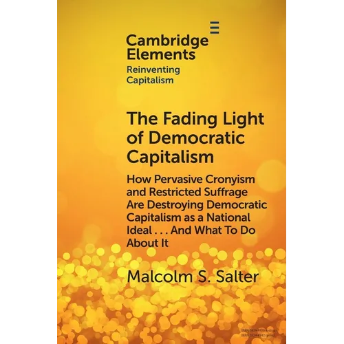 The Fading Light of Democratic Capitalism