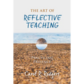 The Art of Reflective Teaching: Practicing Presence