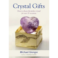 Crystal Gifts: How to Choose the Perfect Crystal for Over 20 Occasions