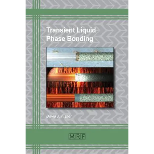 Transient Liquid Phase Bonding