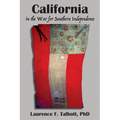 California In The War For Southern Independence