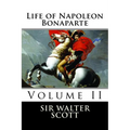 Life of Napoleon Bonaparte (Volume II)