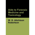 Aids to Forensic Medicine and Toxicology