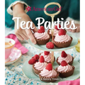 American Girl Tea Parties: Delicious Sweets & Savory Treats to Share: (Kid's Baking Cookbook, Cookbooks for Girls, Kid's Party Cookbook)