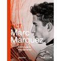 Ser Marc Márquez: Cómo Gano MIS Carreras