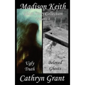 Madison Keith Ghost Story Collection Volume 4 (Suburban Noir Ghost Stories)